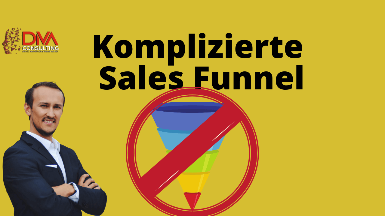 7 Gründe gegen einen komplizierten Sales Funnel